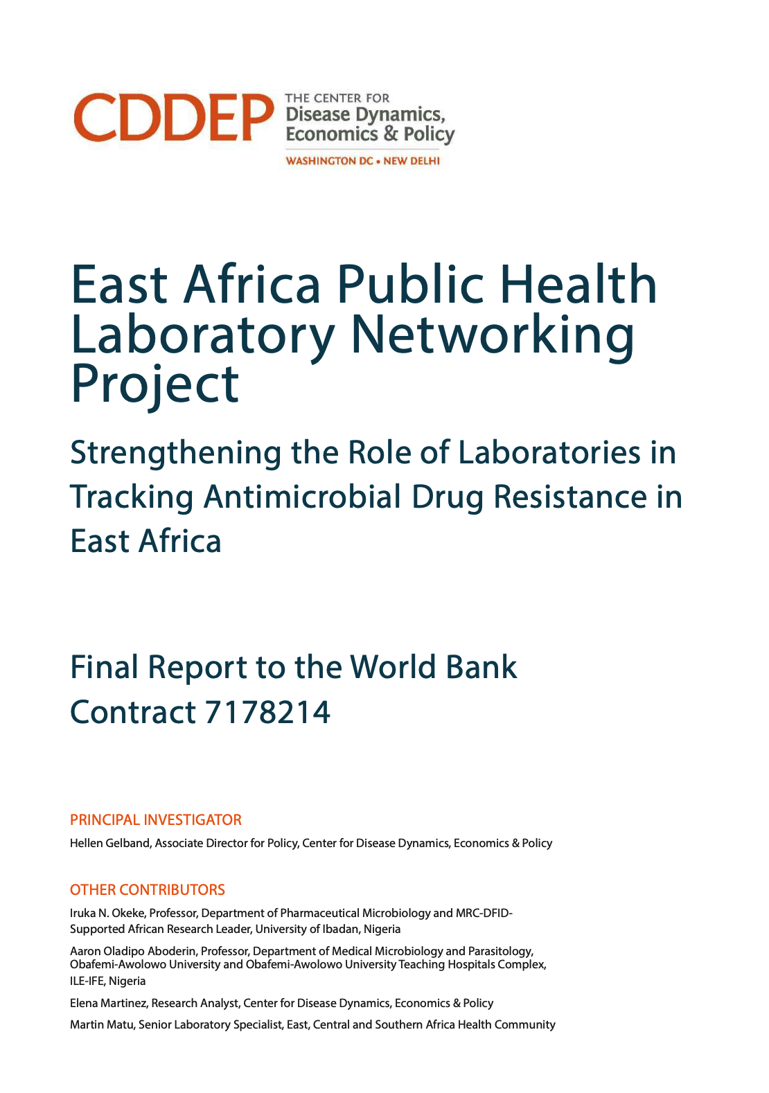 Cover of East Africa Public Health Laboratory Networking Project: Strengthening the Role of Laboratories in Tracking Antimicrobial Drug Resistance in East Africa – Final Report to the World Bank Contract 7178214