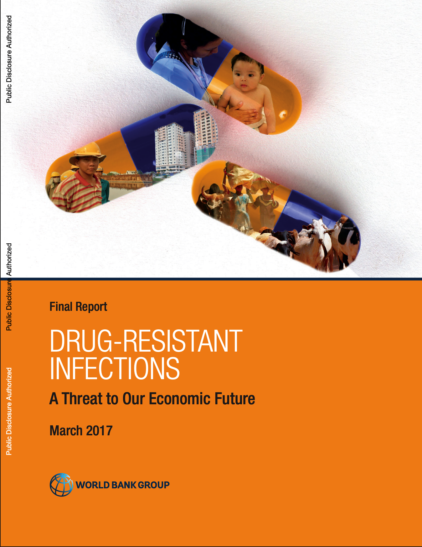 Cover of Drug-Resistant Infections: A Threat to Our Economic Future