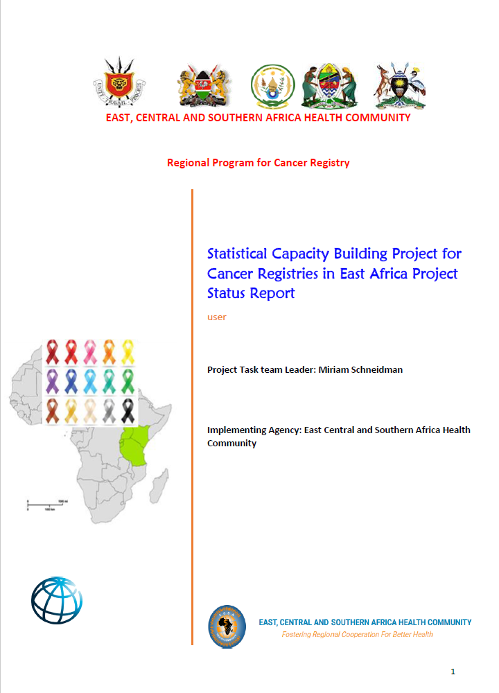Cover of Regional Program for Cancer Registry: Statistical Capacity Building Project for Cancer Registries in East Africa Project Status Report